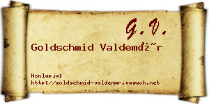 Goldschmid Valdemár névjegykártya